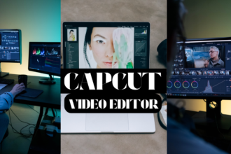 CAPCUT VIDEO EDITOR