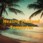 Healing Thailand CapCut Template For Free